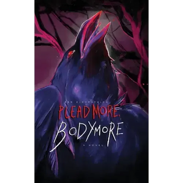 Plead More, Bodymore