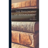 The Philosophy of Management