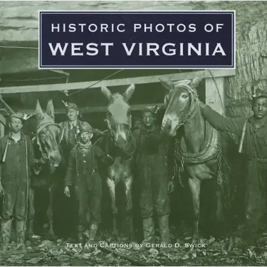 Historic Photos of West Virginia