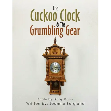 The Cuckoo Clock & the Grumbling Gear