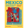 Mexico: From the Olmecs to the Aztecs