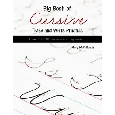 Big Book of Cursive Trace and Write Practice