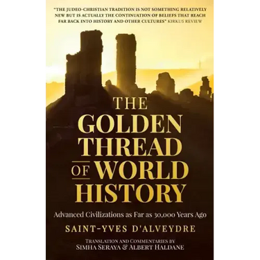 The Golden Thread of World History: Advanced Civilizations as Far as 30,000 Years Ago