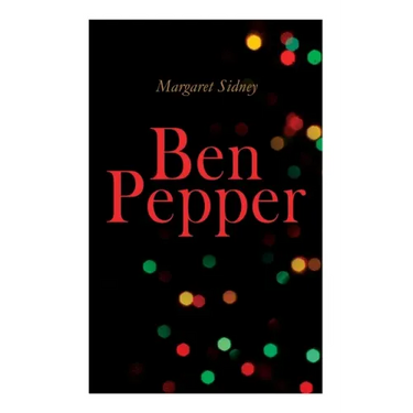 Ben Pepper: Children's Christmas Novel