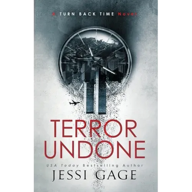 Terror Undone: A Turn Back Time Novel