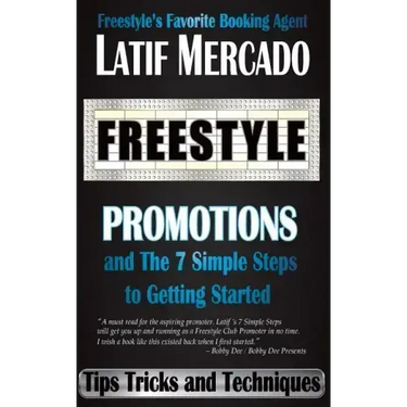 Freestyle Promotions: and The 7 Simple Steps to Getting Started