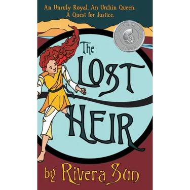 The Lost Heir: an Unruly Royal, an Urchin Queen, and a Quest for Justice