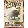 Arthur Spiderwick's Field Guide to the Fantastical World Around You