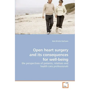 Open heart surgery and its consequences for well-being