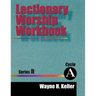 Lectionary Worship Workbook, Series II, Cycle A