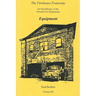 The Firehouse Fraternity: An Oral History of the Newark Fire Department Volume III Equipment