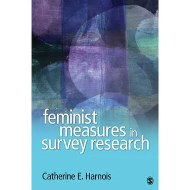 Feminist Measures in Survey Research