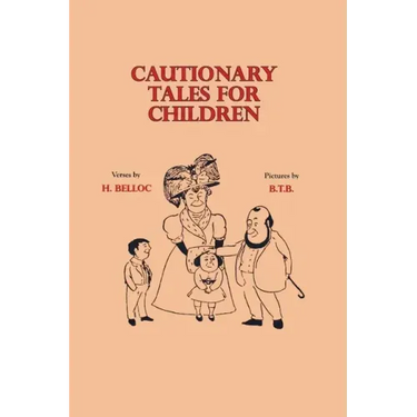 Cautionary Tales for Children