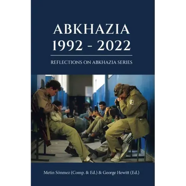 Abkhazia: 1992-2022: Georgian-Abkhazian Conflict & War