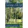 Learning to Like Life: A Tribute to Lowell Bennion