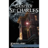 Ghosts of St. Charles