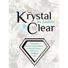 Your Krystal Clear Life Planner: A Woman's 90-Day Action Plan to Embrace Chaos and Live a Fulfilling Life!