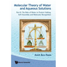 Molecular Theory of Water and Aqueous Solutions - Part II: The Role of Water in Protein Folding, Self-Assembly and Molecular Recognition