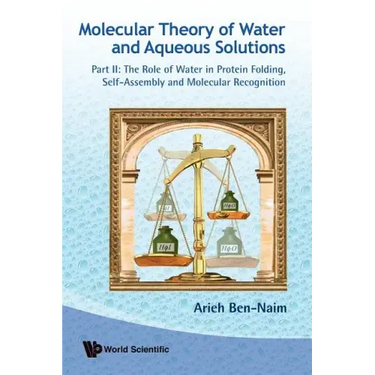 Molecular Theory of Water and Aqueous Solutions - Part II: The Role of Water in Protein Folding, Self-Assembly and Molecular Recognition