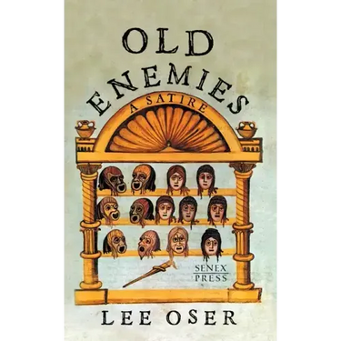 Old Enemies: A Satire