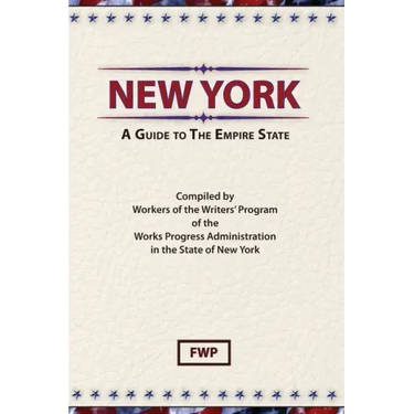 New York: A Guide To The Empire State