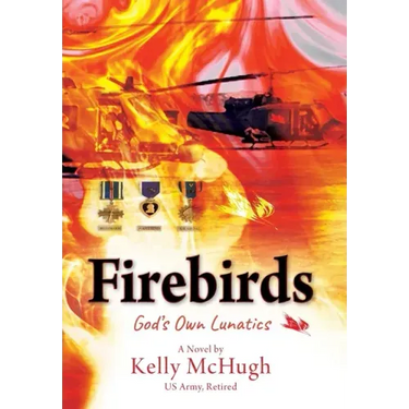 Firebirds: God's Own Lunatics