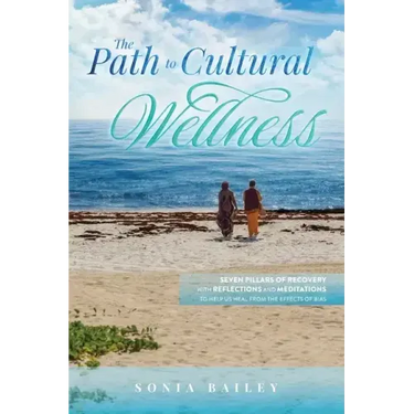The Path to Cultural Wellness