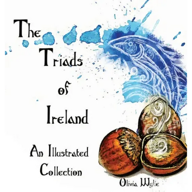 The Triads of Ireland: An Illustrated Collection