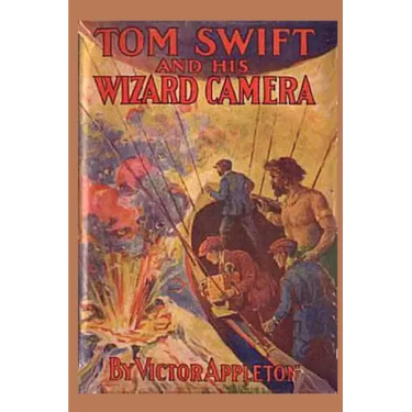 14 Tom Swift and his Wizard Camera