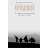 The Journey to the West: The Complete Novel Retold in English With Limited Vocabulary