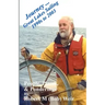 Journey ... Great Lakes Sailing 1990s to 2003: People, Places, & Ponderings