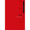 Evil: A History