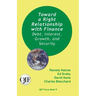 Toward a Right Relationship with Finance: Debt, Interest, Growth, and Security
