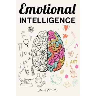 Emotional Intelligence: Top Strategies of Mastering Your Emotions: Learn How to Measure & Improve Your Emotional Intelligence