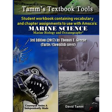 Student Workbook for Amsco's Marine Science* 3rd Edition by Thomas F. Greene: Relevant daily vocabulary and chapter assignments
