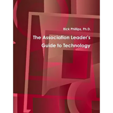 The Association Leader's Guide to Technology