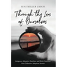 Through the Lens of Ourselves: Adoptees, Adoptive Families, and Birth Families: Our Collective Adoption Stories