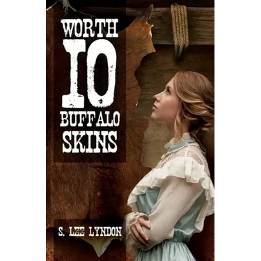 Worth 10 Buffalo Skins