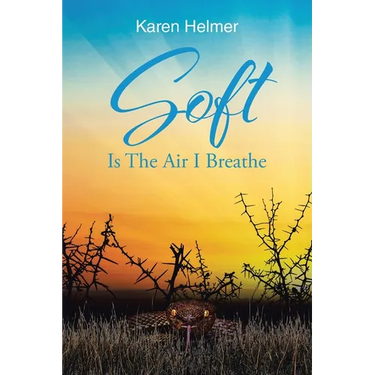 Soft Is The Air I Breathe