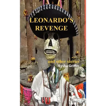 Leonardo's Revenge and Other Stories