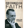 Our Evangelical Faith