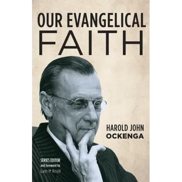 Our Evangelical Faith