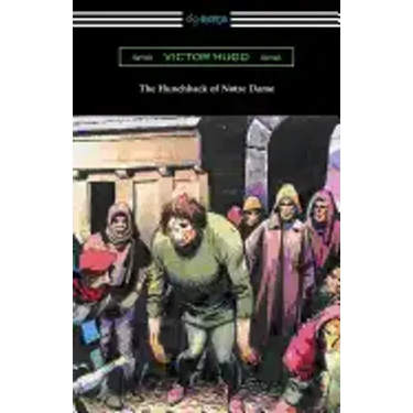 The Hunchback of Notre Dame (Translated by Isabel F. Hapgood)