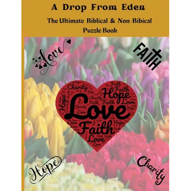 A Drop From Eden: The Ultimate Biblical and Non-Bibical Puzzle Book