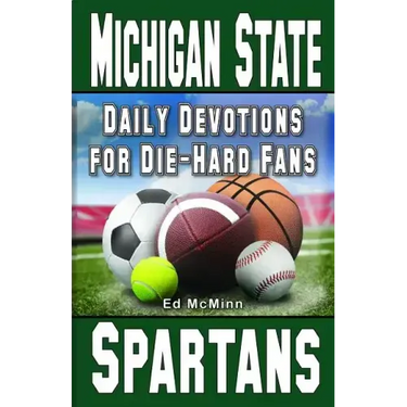 Daily Devotions for Die-Hard Fans Michigan State Spartans: -