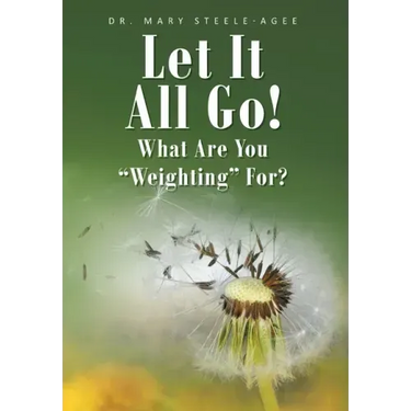 Let It All Go!: What Are You "Weighting" For?