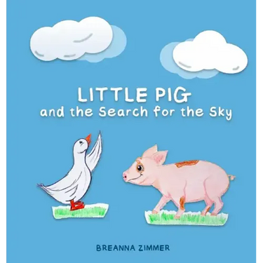 Little Pig and the Search for the Sky