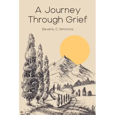 A Journey Through Grief