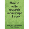 How to write research manuscript in 1 week