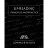 Lip-Reading Principles and Practice (New Edition)